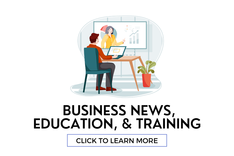 Business News, Education, and Training