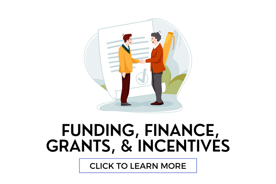 Business Funding, Finance, Grants, and Incentives